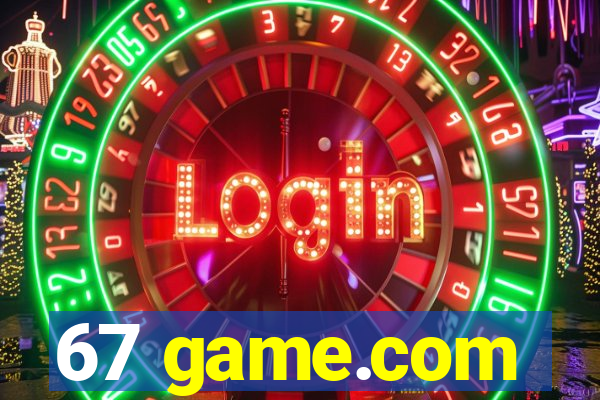 67 game.com